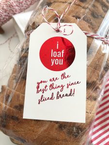 Printable Bread Gift Tags – We Loaf You - The Idea Room